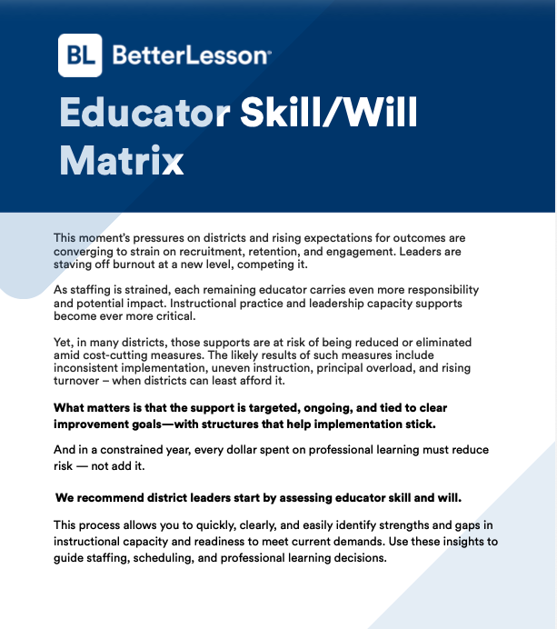 Betterlesson Educator Skill/Will Matrix | Free Tool for K–12 Leaders | BetterLesson